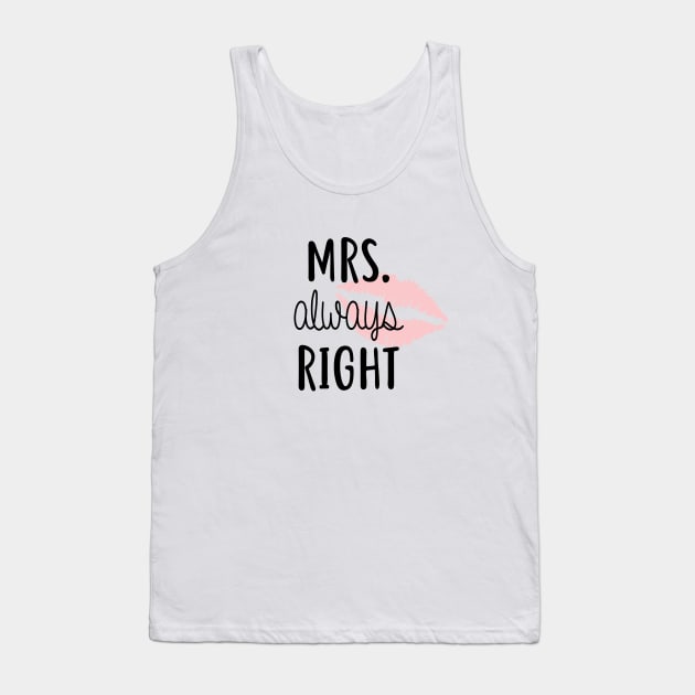 Mrs. Always Right Tank Top by Venus Complete